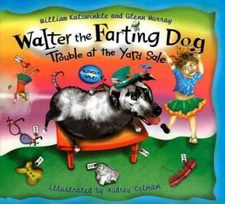 Walter the Farting Dog: Trouble at the Yard Sale - Hardcover - VERY GOOD