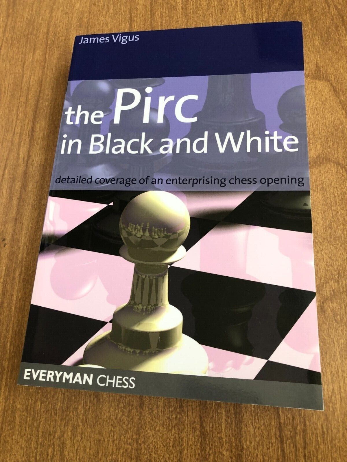 Everyman Chess: The Pirc in Black and White -- Chess Opening