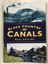 Black Country Canals - Paul Collins (Paperback) Great Britain History Birmingham