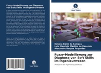 DéBora Barni De Campos (U. A.) | Fuzzy-Modellierung Zur Diagnose Von Soft...