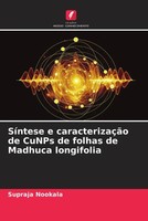 Supraja Nookala | SíNtese E CaracterizaçãO De Cunps De Folhas De Madhuca...