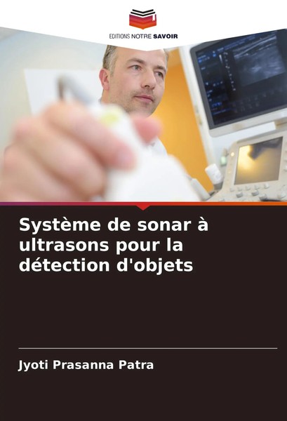 Jyoti Prasanna Patra | SystèMe De Sonar à Ultrasons Pour La DéTection D'objets-image