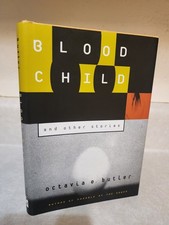 BLOOD CHILD & OTHER STORIES Octavia E. Butler SCIENCE FICTION 1st Edition Print