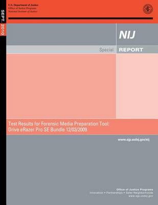 Test Results for Forensic Media Preparation Tool: Drive eRazer Pro SE Bundle 12/