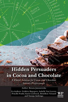 Hidden Persuaders in Cocoa and Chocolate: A Flavor Lexi - Paperback NEW NV, Barr