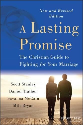 Scott M. Stanley Savanna McCain B. Milton Bryan Dani A Lasting Promi (Tascabile)