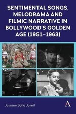 Jasmine Sofia J Sentimental Songs, Melodrama and Filmic Narrative in (Tapa dura)