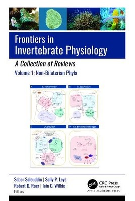 Frontiers in Invertebrate Physiology: A Collection of Reviews - 9781774914007