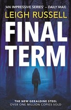 Final Term: Volume 19 (DI Geraldine Steel),Leigh Russell