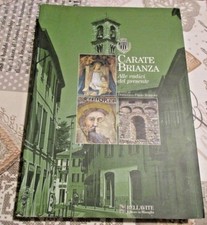 LIBRO CARATE BRIANZA ALLE RADICI DEL PRESENTE DOMENICO FLAVIO RONZONI 2006