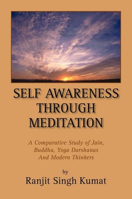 Self Awareness Through Meditation Ranjit Singh Kumat Taschenbuch Englisch 2007