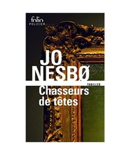 Chasseurs de têtes, Jo Nesbo
