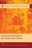 Stephen Bevans (U. A.) | Contextual Theology For The Twenty-First Century | Buch