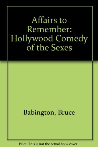 Affairs to Remember: Hollywood-Komödie der s**es, Bruce Babingt - Bild 1 von 1