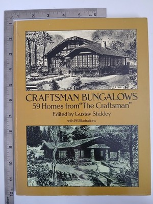 Craftsman Bungalows Edited By Gustav Stickley 1988 Paperback Dover 1st