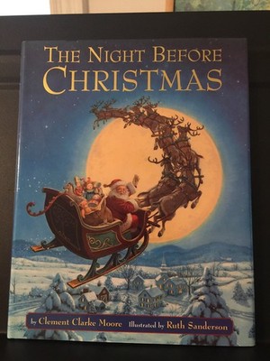 The Night Before Christmas - hardcover Moore, Clement Clarke|Ruth Sanderson