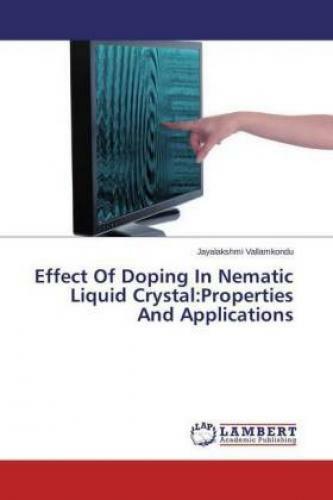 Thumbnail - Effect Of Doping In Nematic Liquid Crystal:properties And Applications
