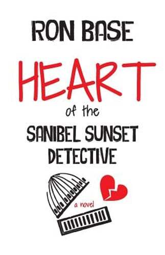 Heart of the Sanibel Sunset Detective by Ron Base: New | eBay