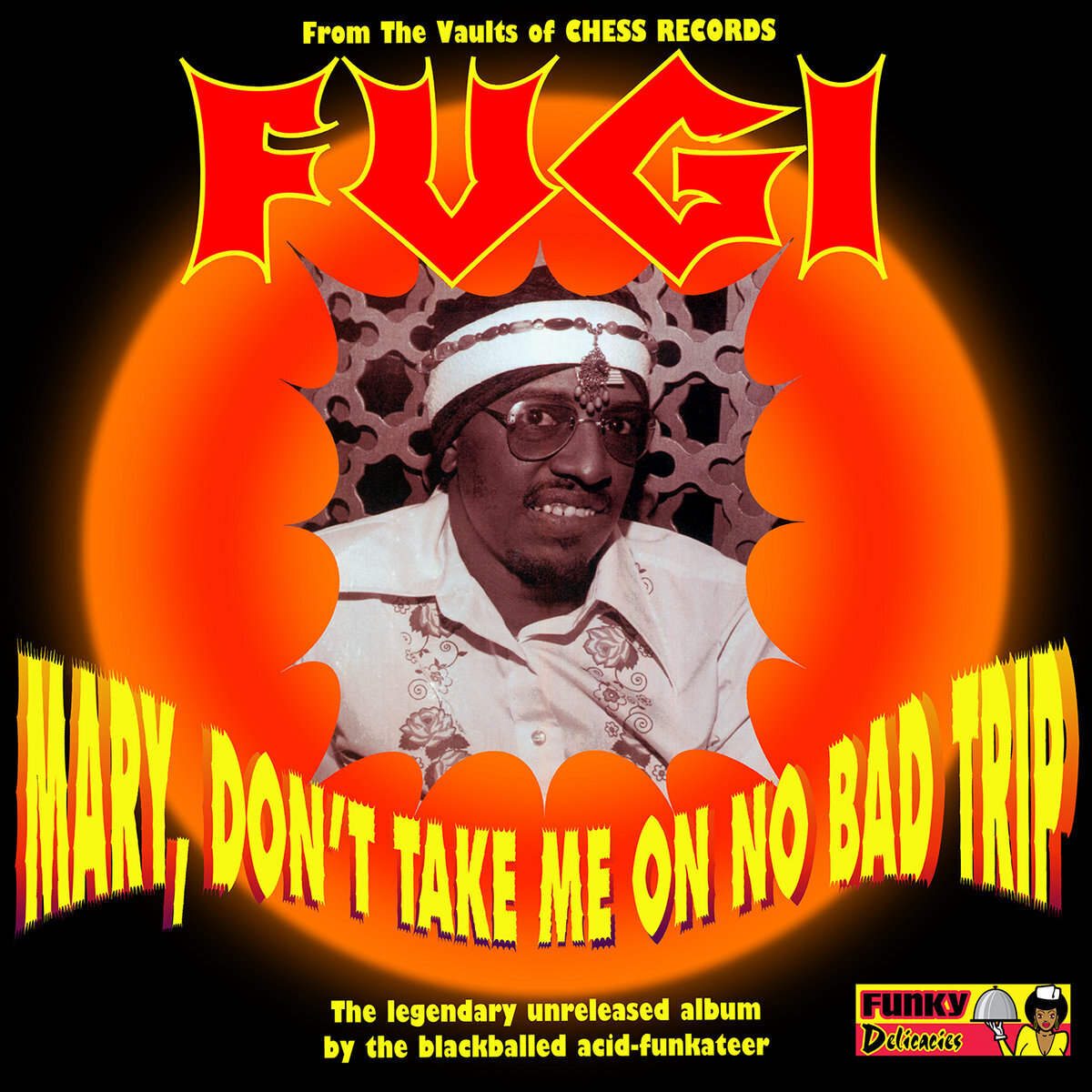 Fugi Mary, Don't Take Me On No Bad Trip (Vinyl LP) 12" Album