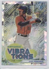2022 Bowman Virtuosic Vibrations Atomic Refractor /150 Jairo Pomares #VV-18 9hx