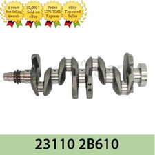 OEM Genuine 231102B610 Crankshaft For Hyundai Accent Veloster Kia Rio Soul