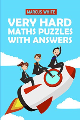 Very Hard Maths Puzzles with Answers: Sujiken Puzzles -  NEW Marcus White 2018
