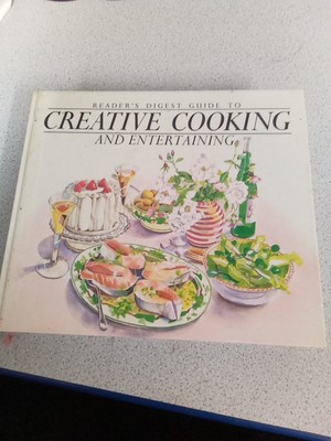 Reader's Digest Guide to Creative Cooking and Entertaining Hardback Book 1986