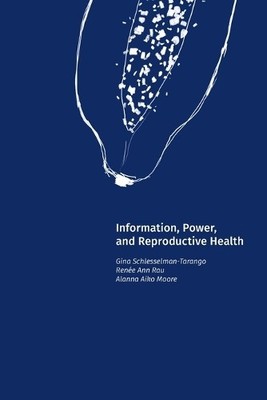 Alanna Aiko Moore Renée Ann Rau Gina Information, Power, an (Taschenbuch)