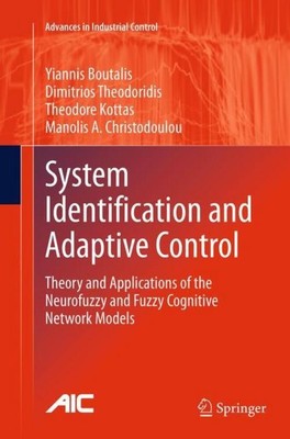 System Identification and Adaptive Control Yiannis Boutalis