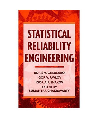 Statistical Reliability Engineering, Gnedenko, Chakravarty, Pavlov