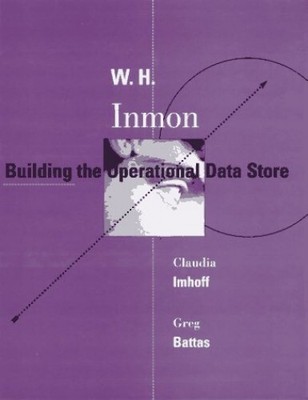 Building the Operational Data Store, Battas, Greg