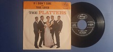 THE PLATTERS I I DIDN'T CARE/ TRUE LOVER MERCURY 7" PS USA DOO WOP EX 1960