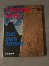 Reinhard Karl: Erlebnis Berg
