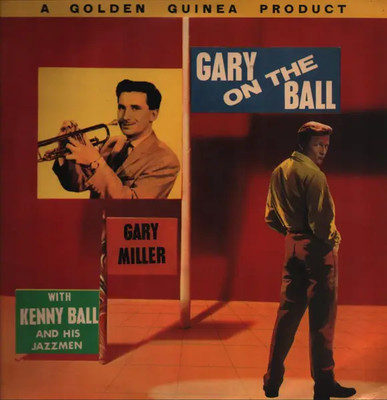 LP Gary Miller and Kenny Ball And His Jazzmen Gary On The Ball MONO NEAR MINT