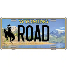 Road Wyoming Metal Sign