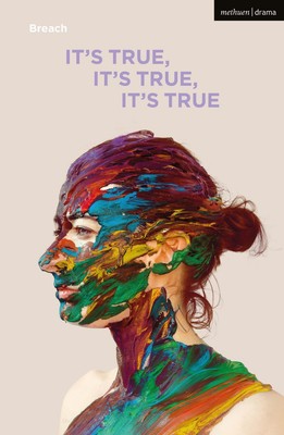 It's True, It's True, It's True | Breach Theatre | Taschenbuch | Englisch | 2022