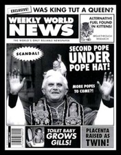 4.75" Funny tabloid vinyl sticker. Shocking! "Second Pope Under Pope Hat" decal.
