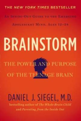 Brainstorm: The Power and Purpose of the Teenage Brain - Hardcover - VERY GOOD