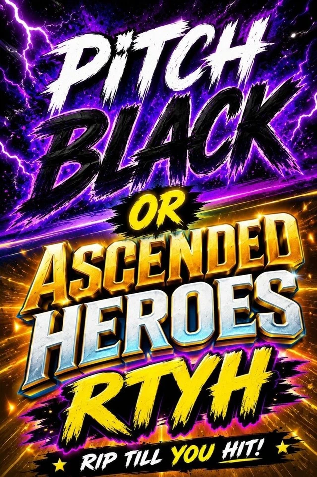 POKEMON PITCH BLACK AND ASCENDED HEROES RTYH EX'S AND ABOVE