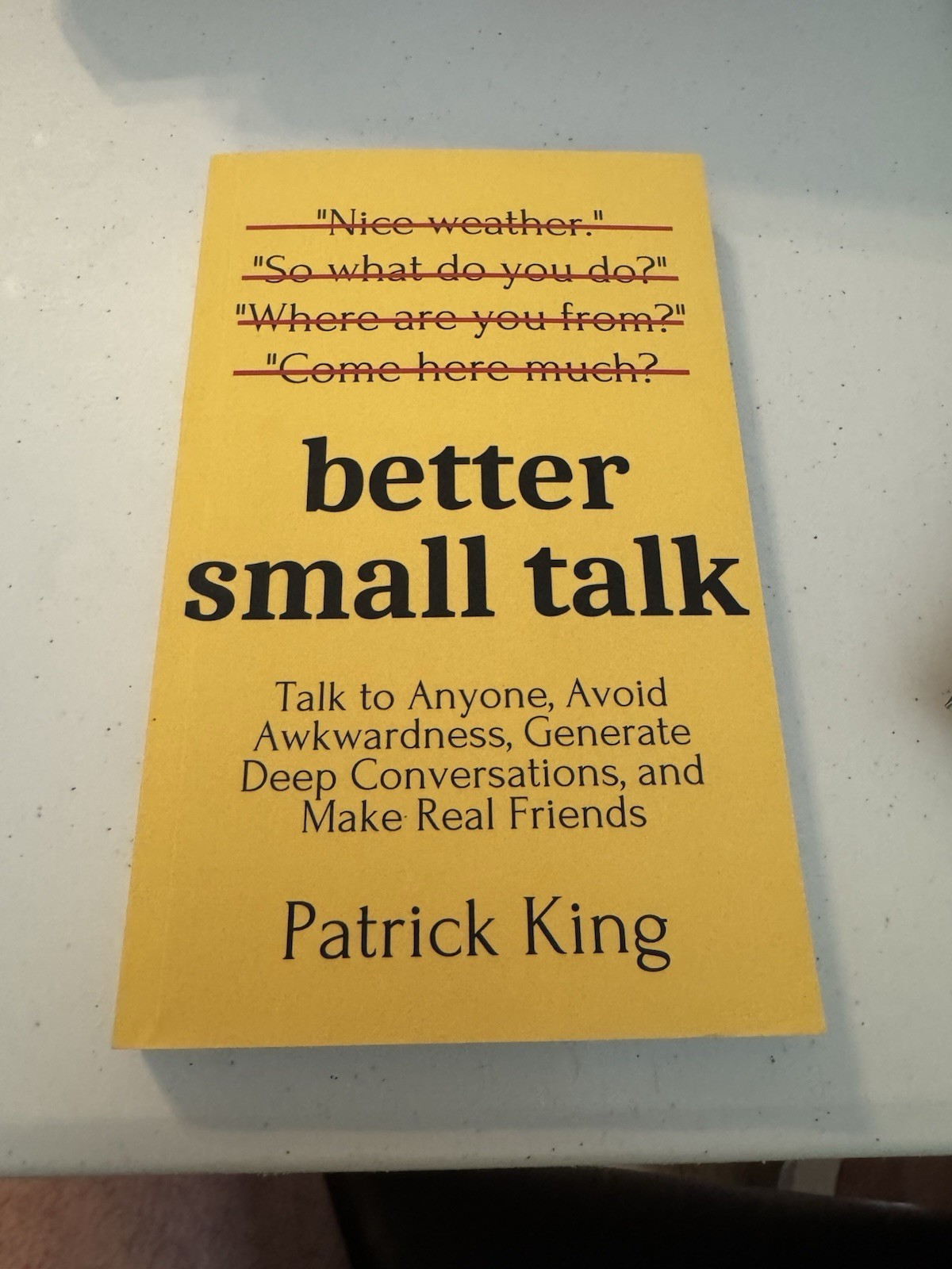 Better Small Talk: Talk to Anyone, Avoid Awkwardness, Generate Deep Conversation