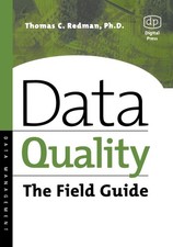 Data Quality: The Field Guide - paperback Redman PhD, Thomas