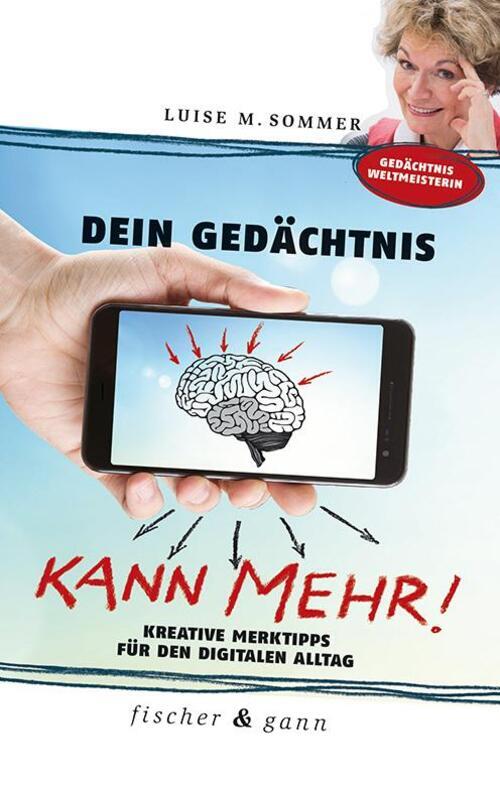 Thumbnail - Dein Gedächtnis Kann Mehr | Luise Maria Sommer | Taschenbuch | 230 S.