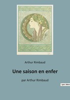 Une Saison En Enfer Par Arthur Rimbaud Arthur Rimbaud Taschenbuch FranzöSisch