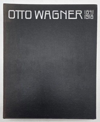 Livre Otto Wagner 1841-1918 Die expandierende Stadt Die Anfänge des modernen Architekten