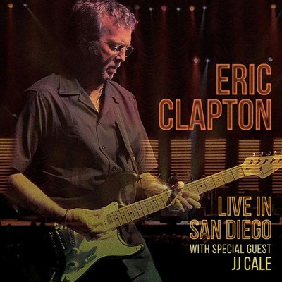 Eric Clapton Live in San Diego With Special Guest J. J. Cale (Vinyl) 12'' Album