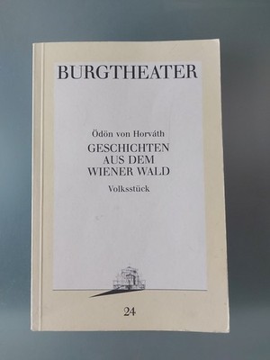 Geschichten aus dem Wienerwald Burgtheater 24  Ödön v. Horváth Programmbuch 1987