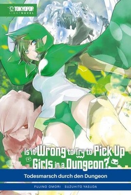 Is it wrong to try to pick up Girls in a Dungeon? Light Novel 5 Fujino Omori
