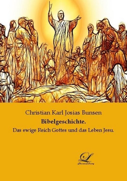 Bibelgeschichte. Christian Karl Josias Bunsen-image