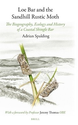 Adrian Spalding Loe Bar and the Sandhill Rustic Moth (Hardback) (UK IMPORT)