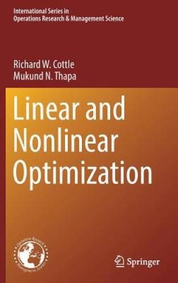 Linear and Nonlinear Optimization (International Series in Operations Res - GOOD